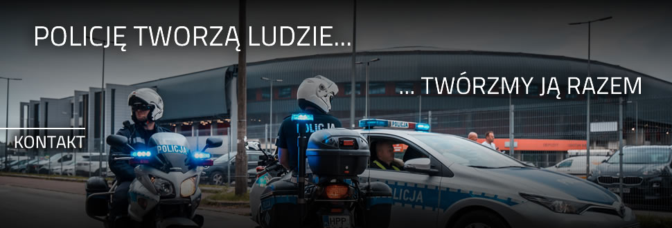 Na zdjęciu widoczni są policjanci na motocyklach i w radiowozie. Widoczny również napis: Policję tworzą ludzie... Twórzmy ją razem