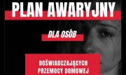 Plan awaryjny dla osób doświadczających przemocy domowej w epidemii koronawirusa
