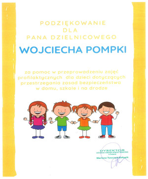 Podziękowanie dla Pana Dzielnicowego Wojciecha Pompki za pomoc w przeprowadzeniu zajęć profilaktycznych dla dzieci dotyczących przestrzegania zasad bezpieczeństwa w domu, szkole i na drodze. Dyrektor Miejskiego Ośrodka Pomocy Społecznej w Zawierciu Martyna Tyszczak - Sołtysik