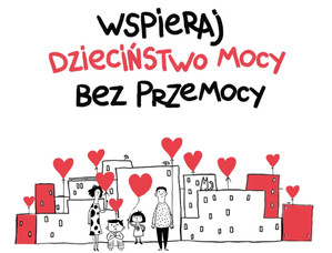 Grafika: Wspieraj Dzieciństwo mocy bez przemocy.