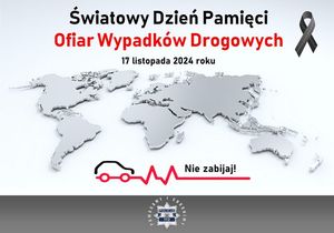 Światowy Dzień Pamięci Ofiar Wypadków Drogowych.