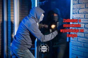 Zadbajmy o mieszkanie wyjeżdżając na święta.