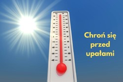 Chroń się przed upałami.