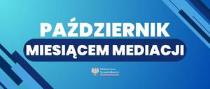 Październik Miesiącem Mediacji. Ministerstwo Sprawiedliwości.