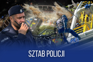 Na zdjęciu widoczni policjanci oraz napis: Sztab Policji.