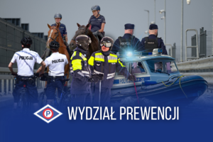 Na zdjęciu widoczni policjanci oraz napis: Wydział Prewencji.