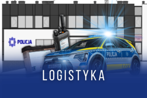 Na zdjęciu widoczny radiowóz oraz napis: Logistyka.