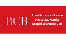 RCB  Przedłużenie obowiązywania stopni alarmowych.