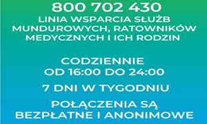Linia wsparcia psychologicznego dla służb mundurowych, ratowników medycznych i ich rodzin.