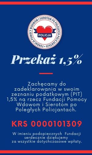 Grafika z logo Fundacji Pomocy Wdowom i Sierotom po Poległych Policjantach i napis: Przekaż 1,5 %.
