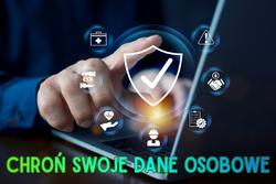 Chroń swoje dane osobowe.