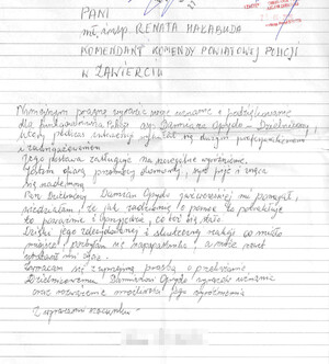 Pani młodszy inspektor Renata Hałabuda, Komendant Komendy Powiatowej Policji w Zawierciu. Niniejszym pragnę wyrazić swoje uznanie i podziękowanie dla funkcjonariusza Policji aspiranta Damiana Opydo – Dzielnicowy, który podczas interwencji wykazał się dużym profesjonalizmem i zaangażowaniem. Jego postawa zasługuje na szczególne wyróżnienie. Jestem ofiarą przemocy domowej, syn pije i znęca się nade mną. Pan Dzielnicowy Damian Opydo już wcześniej mi pomagał, wiedziałam, że jak zadzwonię o pomoc to potraktuje to poważnie i przyjedzie, co też się stało. Dzięki jego zdecydowaniu i skutecznej reakcji co miało miejsce, pozbyłam się napastnika, a może nawet uratował mi życie. Zwracam się z uprzejmą prośbą o przekazanie Dzielnicowemu Damianowi Opydo wyrazów uznania oraz rozważenie możliwości jego wyróżnienia. Z wyrazami szacunku (podpis).